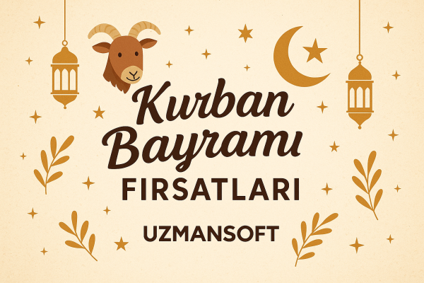 Bayramın Bereketi Uzmansoft’ta Dev İndirimlerle Ge...