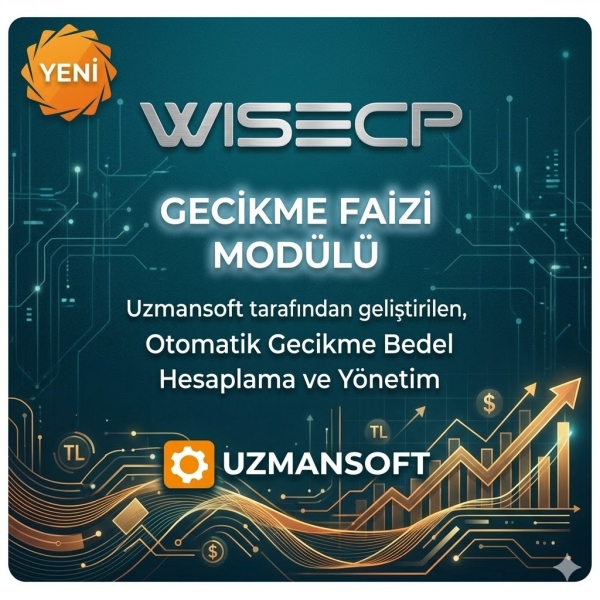  Uzmansoft WiseCP Gecikme Faizi Modülü